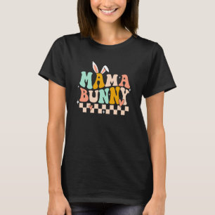 Mama Bunny Rabbit Eggs Hunting Groovy Happy Easter T-Shirt