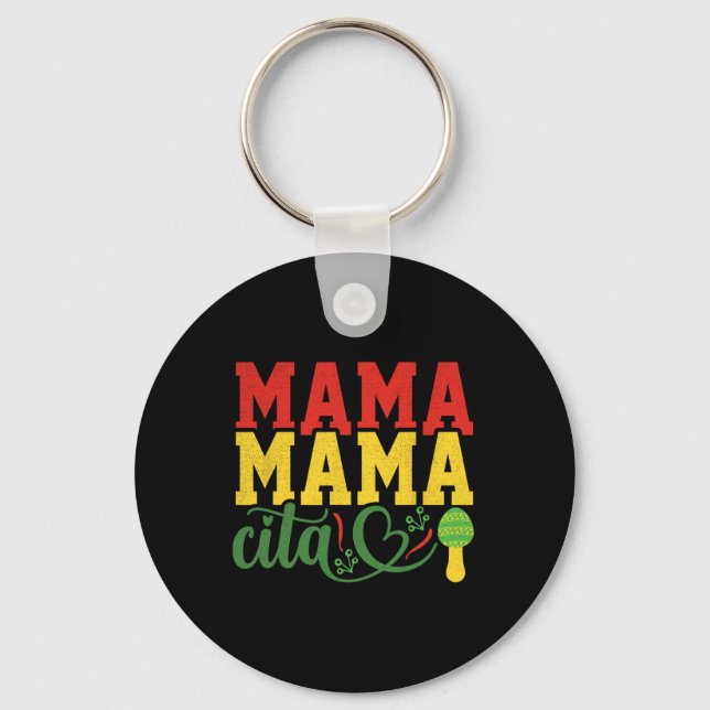 Mama Cita Mexican Cinco De Mayo  Key Ring (Front)