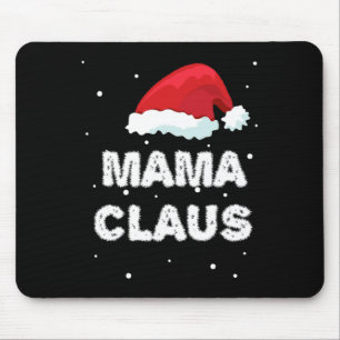 Mama Claus - Family Outfit - Pajama Matching Xmas Mouse Mat