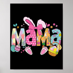 Mama Coquette Bow Bunny Easter Funny Mum Mummy Hap Poster