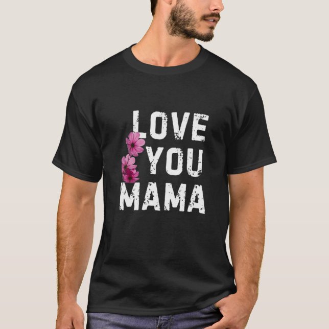 Mama day t-shirt (Front)