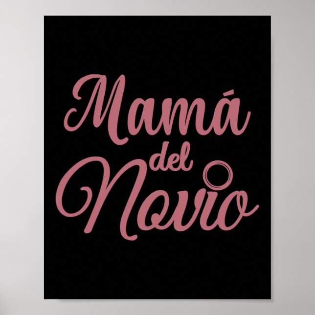Mamá Del Novio Mother Of The Groom Madre Spanish W Poster (Front)