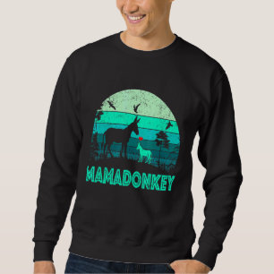 Mama Donkey Mothers Day Mamadonkey Vintage Birthda Sweatshirt