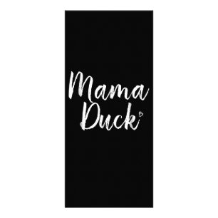 Mama Duck , Cute Duck, Mors Day, Gifts  Mum Rack Card
