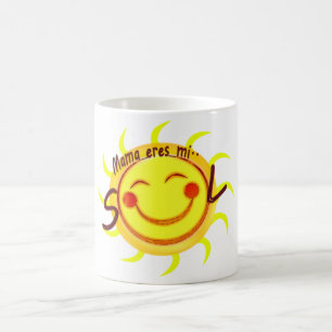 Mama eres mi SOL Coffee Mug