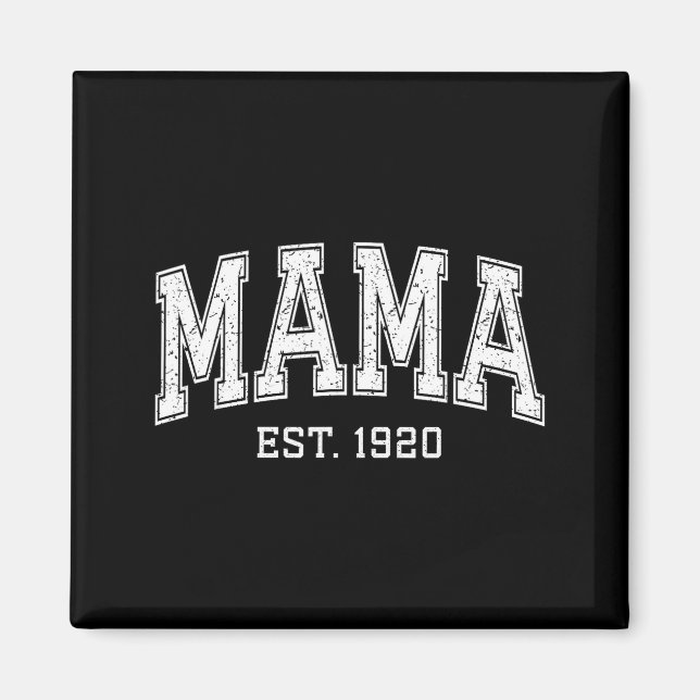 Mama Est 1920 Mom D Mothers Day Ized  Magnet (Front)