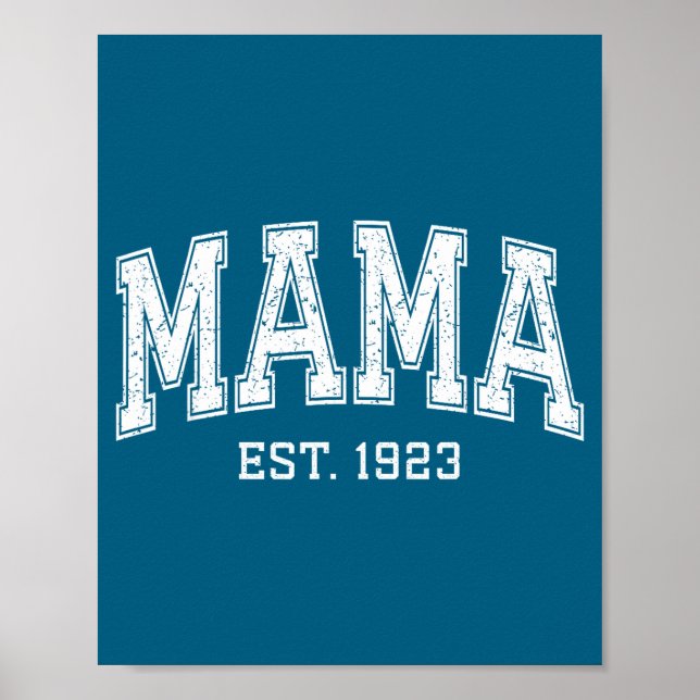 Mama Est 1923 Mom D Mothers Day Ized  Poster (Front)