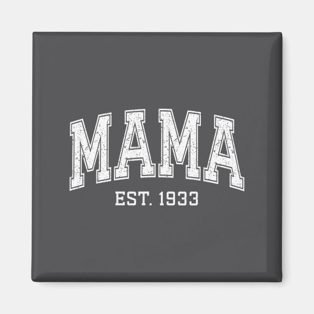 Mama Est 1933 Mom D Mothers Day Ized  Magnet (Front)