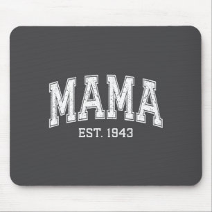 Mama Est 1943 Mom D Mothers Day Ized  Mouse Mat