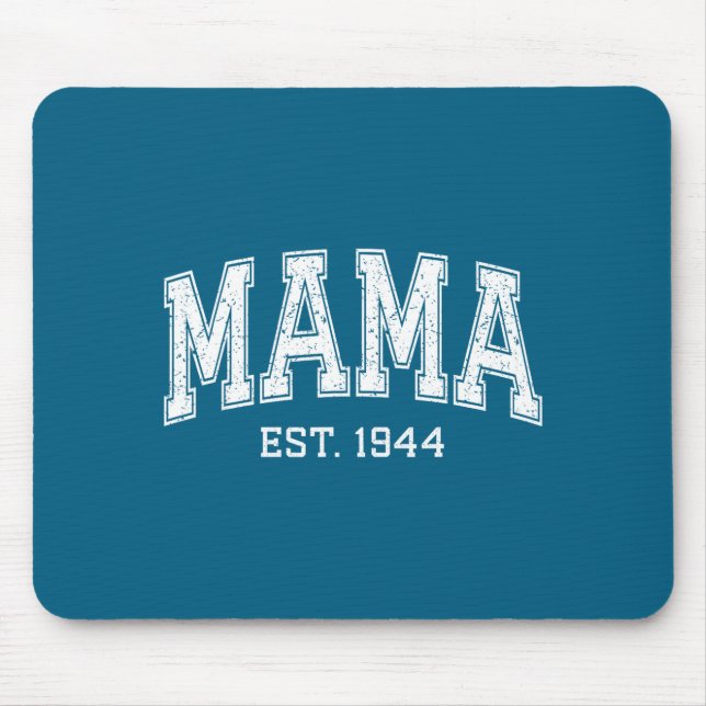 Mama Est 1944 Mom D Mothers Day Ized  Mouse Mat (Front)