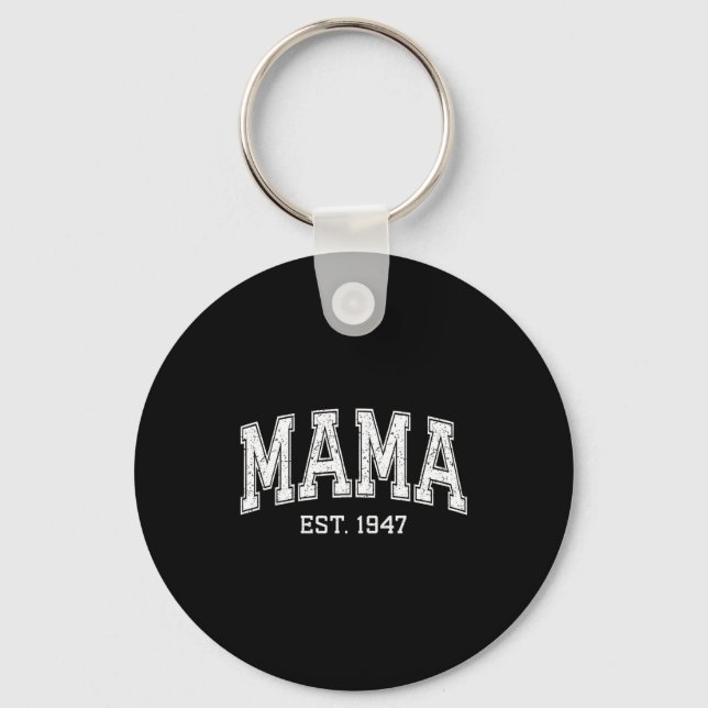 Mama Est 1947 Mom D Mothers Day Ized  Key Ring (Front)