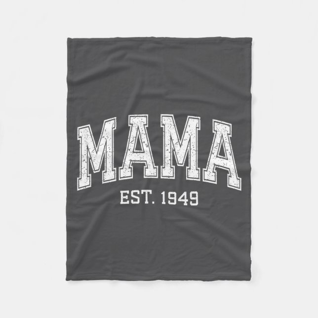 Mama Est 1949 Mom D Mothers Day Ized  Fleece Blanket (Front)