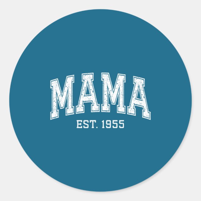 Mama Est 1955 Mom D Mothers Day Ized  Classic Round Sticker (Front)