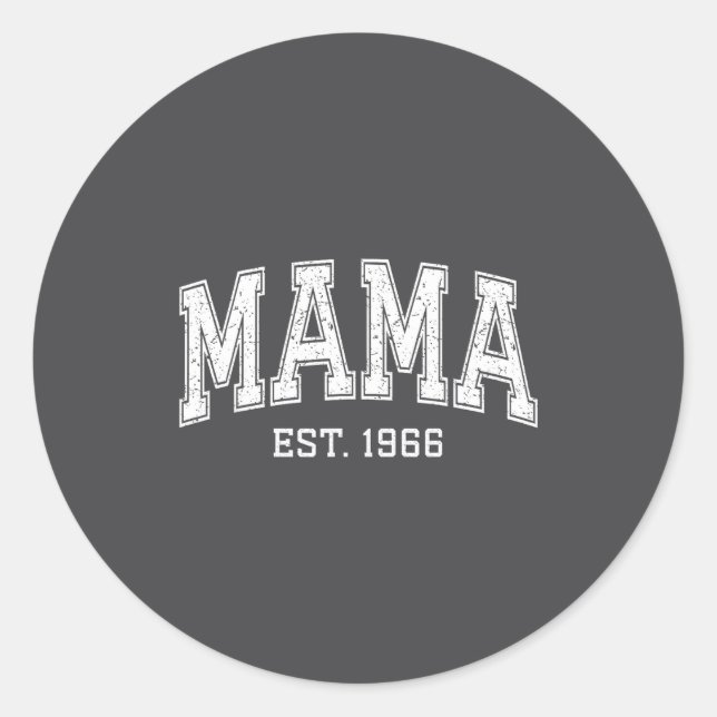 Mama Est 1966 Mom D Mothers Day Ized  Classic Round Sticker (Front)