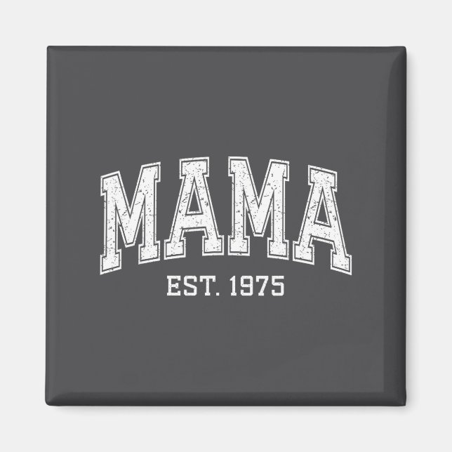Mama Est 1975 Mom D Mothers Day Ized  Magnet (Front)