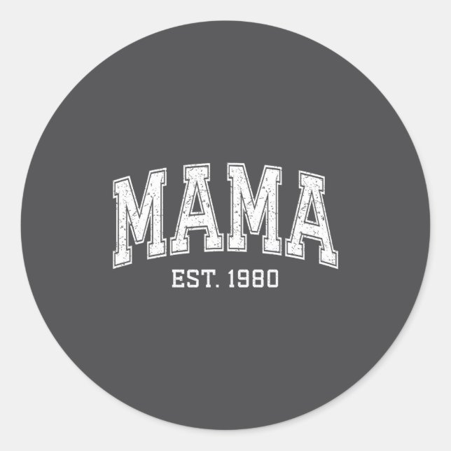 Mama Est 1980 Mom D Mothers Day Ized  Classic Round Sticker (Front)
