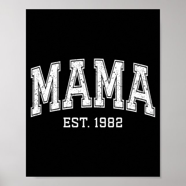 Mama Est 1982 Mom D Mothers Day Ized  Poster (Front)