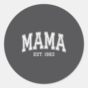 Mama Est 1983 Mom D Mothers Day Ized  Classic Round Sticker