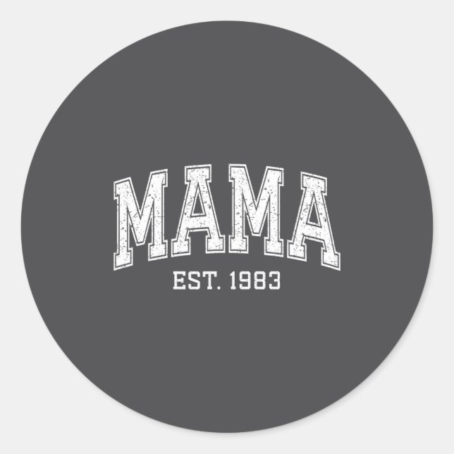 Mama Est 1983 Mom D Mothers Day Ized  Classic Round Sticker (Front)