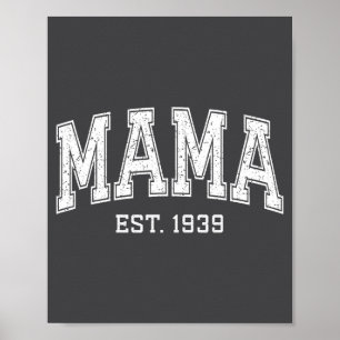 Mama Est 19&#  Mom D Mothers Day Ized  Poster