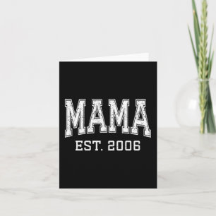 Mama Est 2006 Mom D Mothers Day Ized Premium Tri-b Card