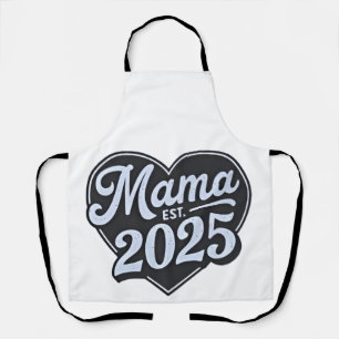 MAMA est 2025 Pregnancy Mothers Day Mum To Be  Apron
