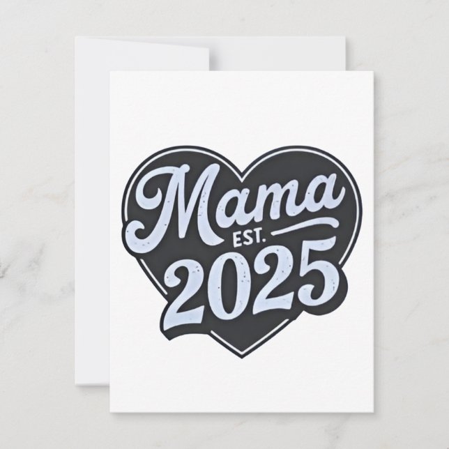 MAMA est 2025 Pregnancy Mothers Day Mum To Be  Card (Front)