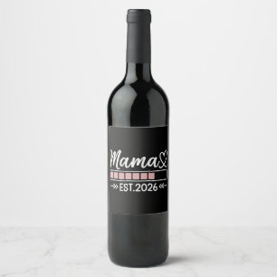 Mama est. 2026 Pregnancy Announcement Mum  Wine Label