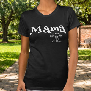 Mama Established Customised Kids Name New Mum T-Shirt