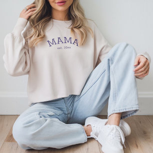 Mama Established ✨ Personalised Mothers Day Gift Sweatshirt