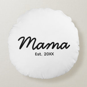 Mama Established Year Mum Personalised Date Round Cushion