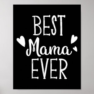 Mama ever shirt funny womens mother's day gift  poster