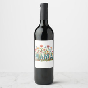 Mama Flowers Wine Label