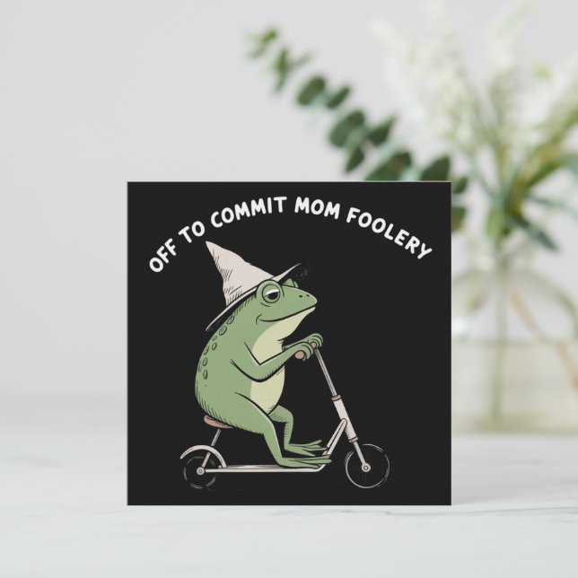 Mama Frog Off to Commit Mum Foolery Scooter Gift  Invitation (Standing Front)