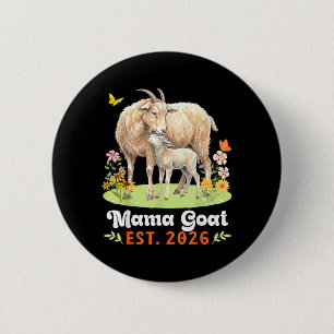 Mama Goat Est 2026 Motherhood Journey New Mum with 6 Cm Round Badge