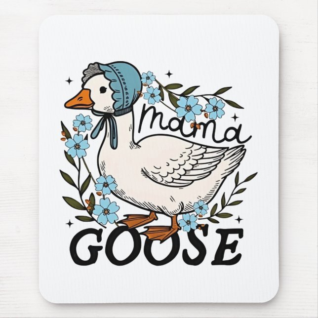 Mama Goose Silly Goose Mothers Day Mouse Mat (Front)