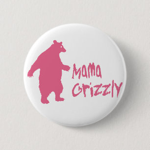 Mama Grizzly 6 Cm Round Badge
