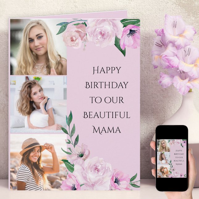 Mama Happy Birthday 3 Photo Pink Floral Card (Creator Uploaded)