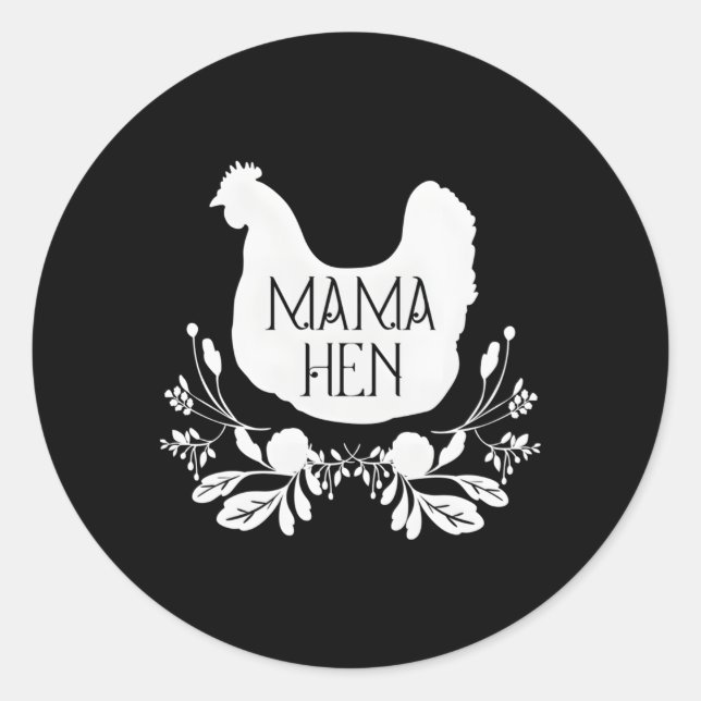 Mama Hen Chicken Mum Farm Classic Round Sticker (Front)