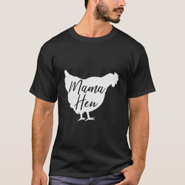 Mama Hen Funny Birthday Gift Women Mum Grandma Mum T-Shirt (Front)