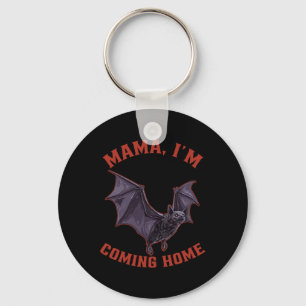 Mama I'm Coming' Home T Halloween Key Ring