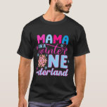 Mama In A Winter Onederland Bday Girl Sweet Snowfl T-Shirt<br><div class="desc">Mama In A Winter Onederland Bday Girl Sweet Snowflake</div>