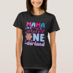 Mama In A Winter Onederland Bday Girl Sweet Snowfl T-Shirt<br><div class="desc">Mama In A Winter Onederland Bday Girl Sweet Snowflake</div>