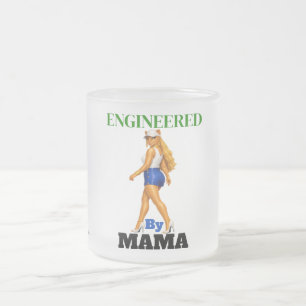 Mama is the engineer frosted glass coffee mug