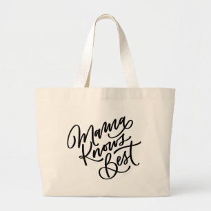 Mama Knows Best Hand Lettered Large Tote Bag