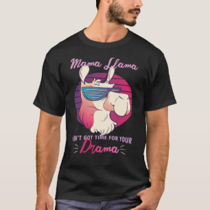Mama Llama Drama Apparel Women Mum Mama T-Shirt