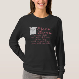 Mama Llama Mum Life Dont mess with my kids T-Shirt