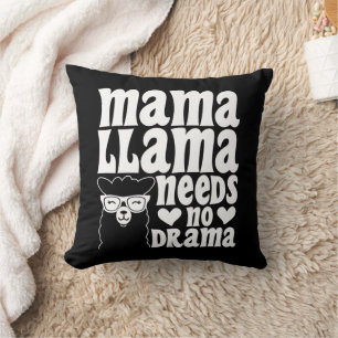 Mama Llama Needs No Drama Funny Mother's Day Cushion