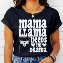 Mama Llama Needs No Drama Funny Mother's Day