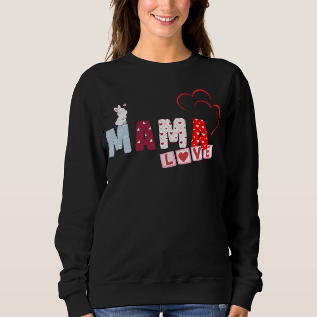 Mama Love Bunny Sweatshirt – Cute Heart Patchwork (Front)
